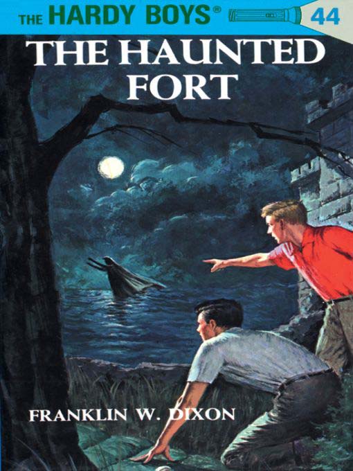 Title details for The Haunted Fort by Franklin W. Dixon - Available